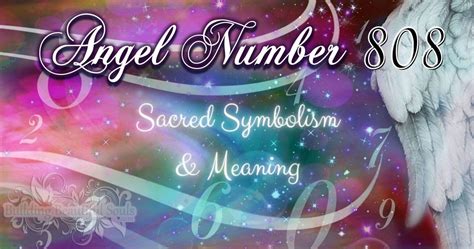 angel number 808|ANGEL NUMBER 808 (Symbolism & Meanings)